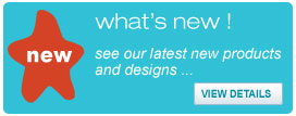 Whats new - our latest products and designs